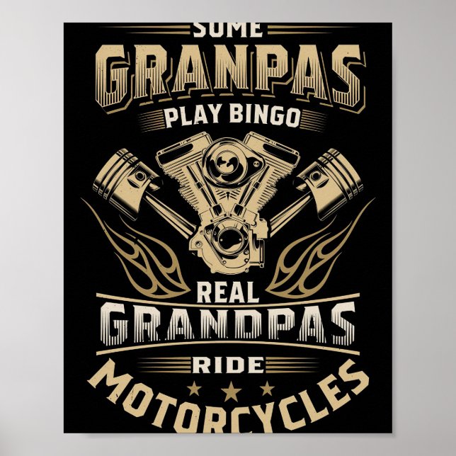 Father Gift Some Grandpas Ride Motorcycles Poster (Front)