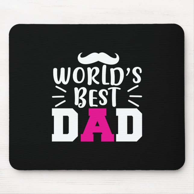 Father Gift World's Best Dad Mouse Mat (Front)