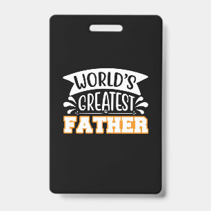 Father Gift World's Greatest Father ID Badge