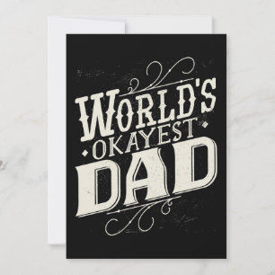 Father Gift Worlds Okayest Dad Save The Date