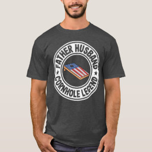 Father Husband Cornhole Legend American Flag Board T-Shirt