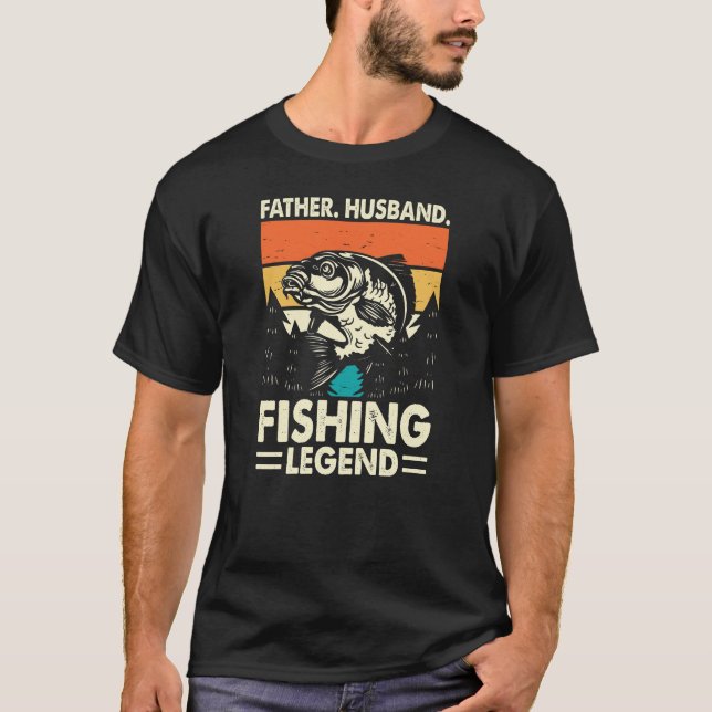 Father husband fishing legend funny retro T-Shirt (Front)