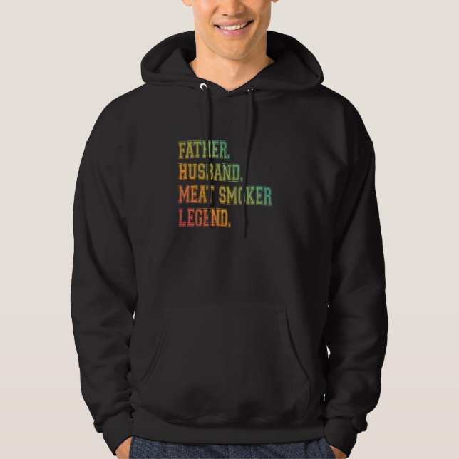 Father Husband Meat Smoker Legend Grilling Dad Mea Hoodie (Front)