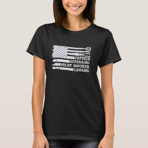 Father Husband Meat Smoker Legend Us flag BBQ Meat T-Shirt