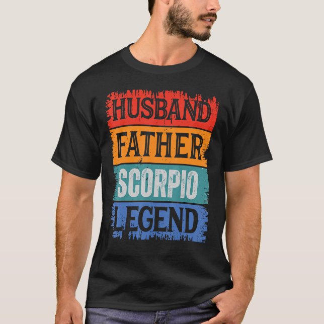 Father Husband SCORPIO Legend Proud Dad  Retro Pap T-Shirt (Front)