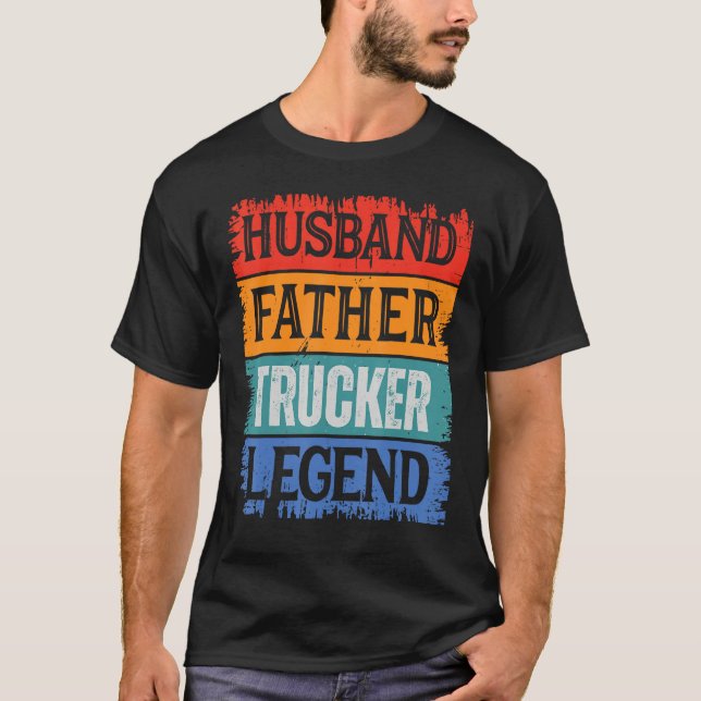 Father Husband TRUCKER Legend Proud Dad  Retro Pap T-Shirt (Front)