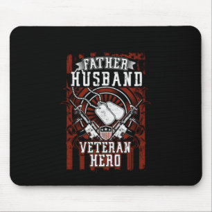 Father, Husband, Veteran Hero Patriotic Military Mouse Mat