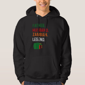 Father Husband Zambian Legend Proud Dad Zambia Fla Hoodie