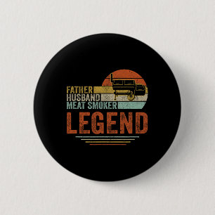 Father Husnd Meat Smoker Legend Grilling Dad Meat 6 Cm Round Badge