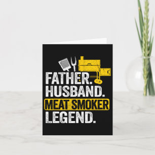 Father Husnd Meat Smoker Legend Grilling Dad Meat  Card