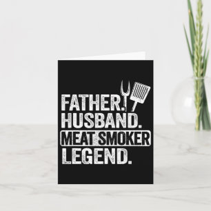 Father Husnd Meat Smoker Legend Grilling Dad Meat Card