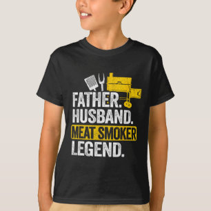 Father Husnd Meat Smoker Legend Grilling Dad Meat  T-Shirt