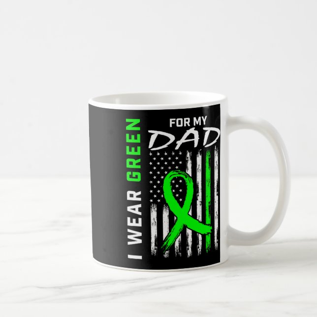 Father I Wear Green For My Dad Kidney Disease Awar Coffee Mug (Right)