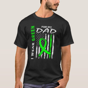Father I Wear Green For My Dad Kidney Disease Awar T-Shirt