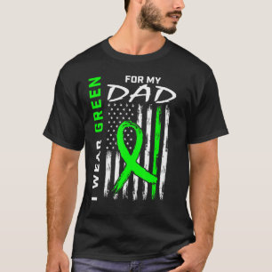 Father I Wear Green For My Dad Kidney Disease Awar T-Shirt