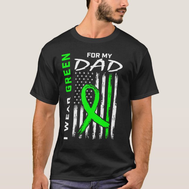 Father I Wear Green For My Dad Kidney Disease Awar T-Shirt (Front)
