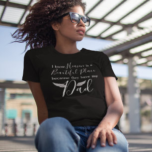 Father in Heaven   Dad Memorial T-Shirt
