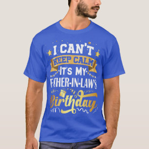 Father in law Birthday T Party Gift Idea Family Bd T-Shirt