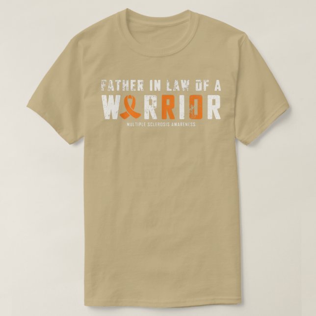 Father In Law of a Warrior Multiple Sclerosis Awar T-Shirt (Design Front)