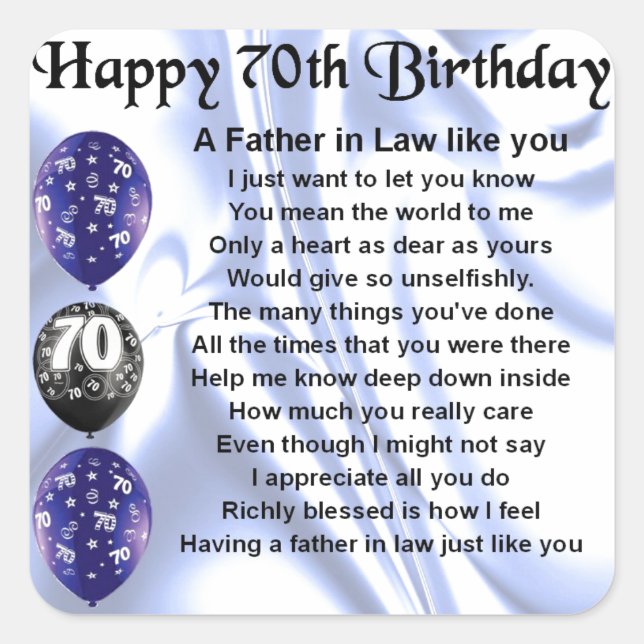 Father in Law Poem - 70th Birthday Square Sticker (Front)