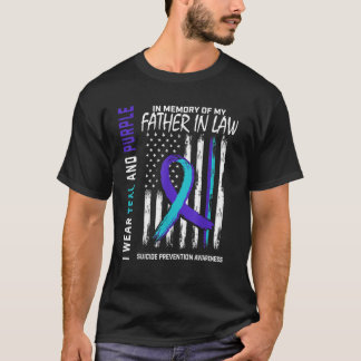 Father In Law Suicide Awareness Prevention America T-Shirt