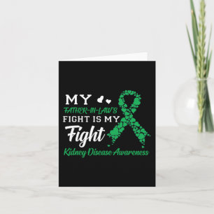 Father-in-laws Fight Is My Fight Kidney Disease Aw Card