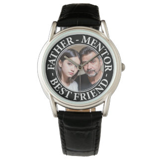 Father, mentor and best friend, Customisable image Watch