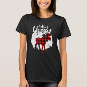 Father Moose Red Plaid Buffalo Matching Family Paj T-Shirt