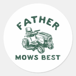 Father mows best classic round sticker