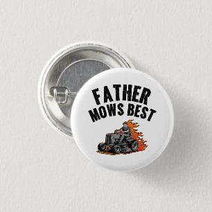 Father Mows Best Funny Dad Fire Flame Lawn Mowing 3 Cm Round Badge