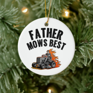 Father Mows Best Funny Dad Fire Flame Lawn Mowing Ceramic Tree Decoration