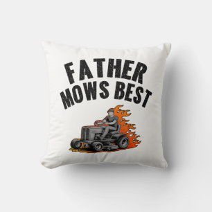 Father Mows Best Funny Dad Fire Flame Lawn Mowing Cushion