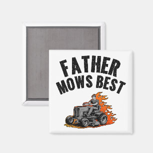 Father Mows Best Funny Dad Fire Flame Lawn Mowing Magnet