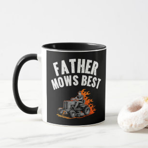 Father Mows Best Funny Dad Fire Flame Lawn Mowing Mug