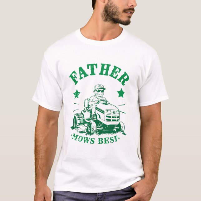 Father Mows Best Funny Lawn Care Retro Mowing Dad  T-Shirt (Front)