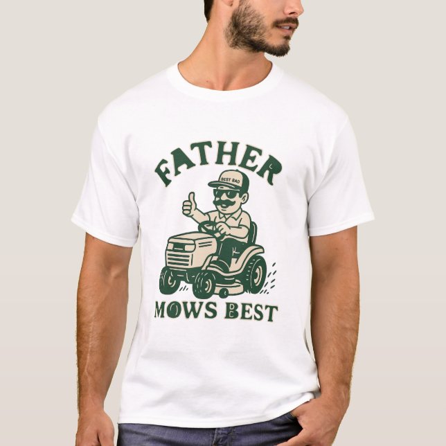 Father Mows Best Funny Lawn Care Retro Mowing Dad  T-Shirt (Front)