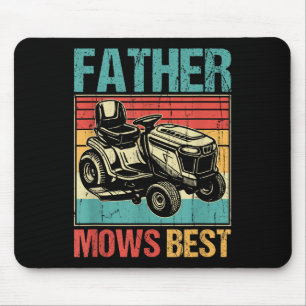 Father Mows Best, Lawn Mowing Dad, Funny Yard Work Mouse Mat