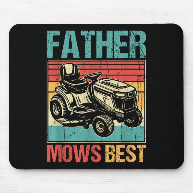 Father Mows Best, Lawn Mowing Dad, Funny Yard Work Mouse Mat (Front)