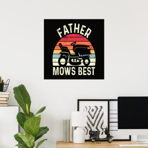 Father Mows Best Poster