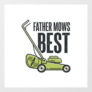 Father Mows Best Vintage Lawn Mower Shirt Design_1 Window Cling