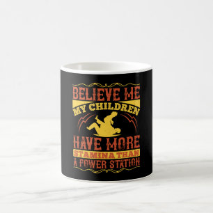 Father - My children have more stamina Coffee Mug