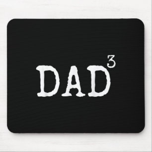 Father Of 3 Gift From Kids Dad Cubed Dad To The Th Mouse Mat