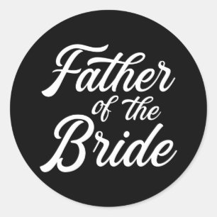 Father of bride dad gift wedding or bachelor party classic round sticker