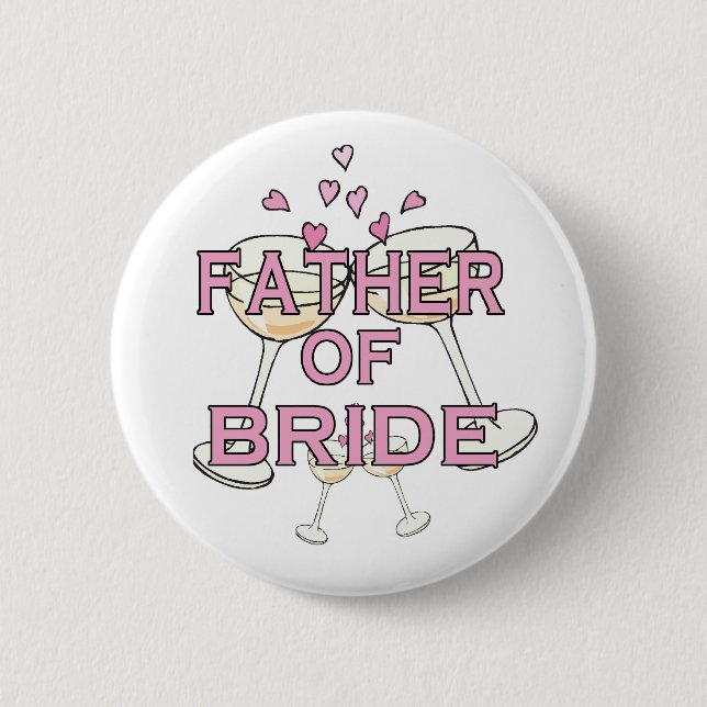 Father of  Bride ID 6 Cm Round Badge (Front)