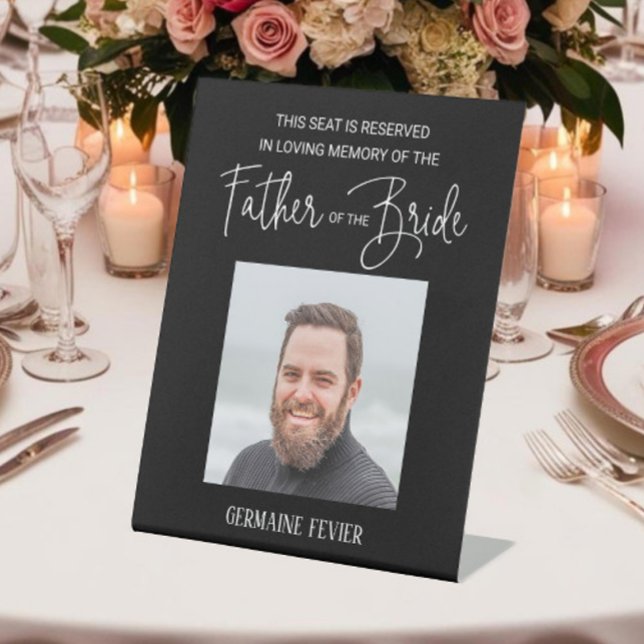 Father of Bride Memorial Photo Black Wedding Pedestal Sign (Creator Uploaded)