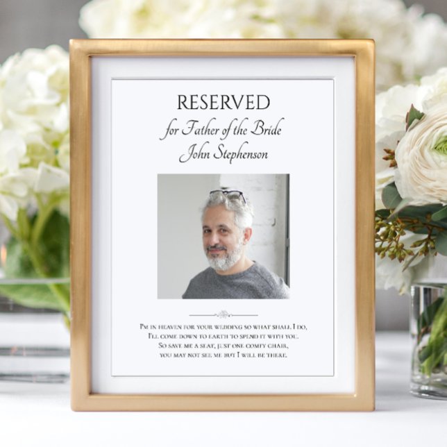 Father of Bride Photo Save A Seat Wedding Memorial Poster (Creator Uploaded)