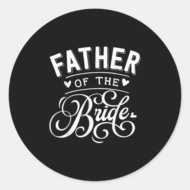 Father Of The Bride _2  Classic Round Sticker (Front)