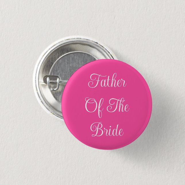 Father Of The Bride 3 Cm Round Badge (Front & Back)