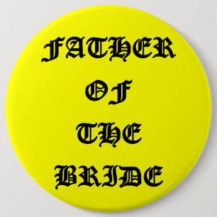 Father of the Bride 6 Cm Round Badge