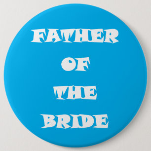 Father of the Bride 6 Cm Round Badge